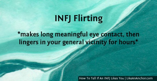 How To Tell If An INFJ Likes You | LikeAnAnchor.com