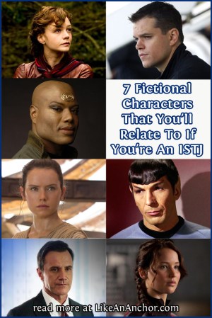 7 Fictional Characters That You'll Relate to If You're An ISTJ | LikeAnAnchor.com