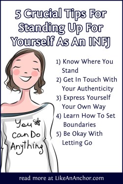 5 Crucial Tips For Standing Up For Yourself As An INFJ | LikeAnAnchor.com
