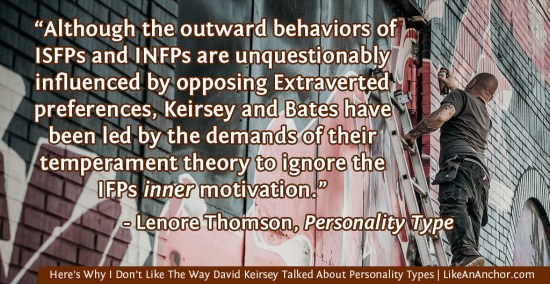 Here's Why I Don't Like The Way David Keirsey Talked About Personality Types | LikeAnAnchor.com