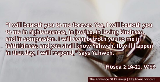 The Romance Of Passover | LikeAnAnchor.com