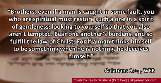 Crash Course In Galatians (Part Two) | LikeAnAnchor.com