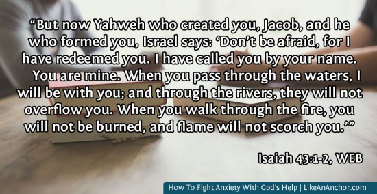 How To Fight Anxiety With God's Help | LikeAnAnchor.com