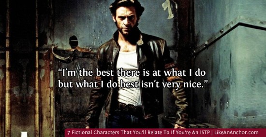 7 Fictional Characters That You'll Relate To If You're An ISTP | LikeAnAnchor.com