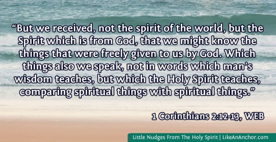 Little Nudges From The Holy Spirit | LikeAnAnchor.com