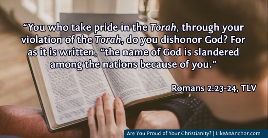 Are You Proud of Your Christianity? | LikeAnAnchor.com