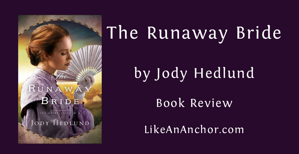 "The Runaway Bride" Book Review | LikeAnAnchor.com