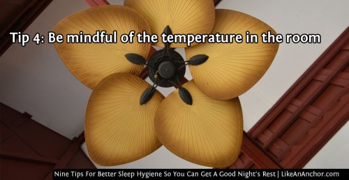 Nine Tips For Better Sleep Hygiene So You Can Get A Good Night’s Rest | LikeAnAnchor.com