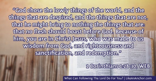 What Can Following The Lord Do For You? | LikeAnAnchor.com
