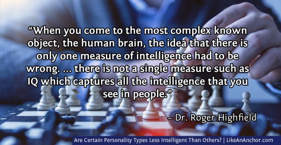 Are Certain Personality Types Less Intelligent Than Others? | LikeAnAnchor.com