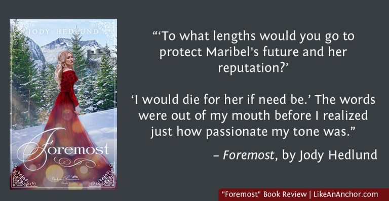 "Foremost" Book Review -- A new Fairy Tale Story from Jody Hedlund | LikeAnAnchor.com