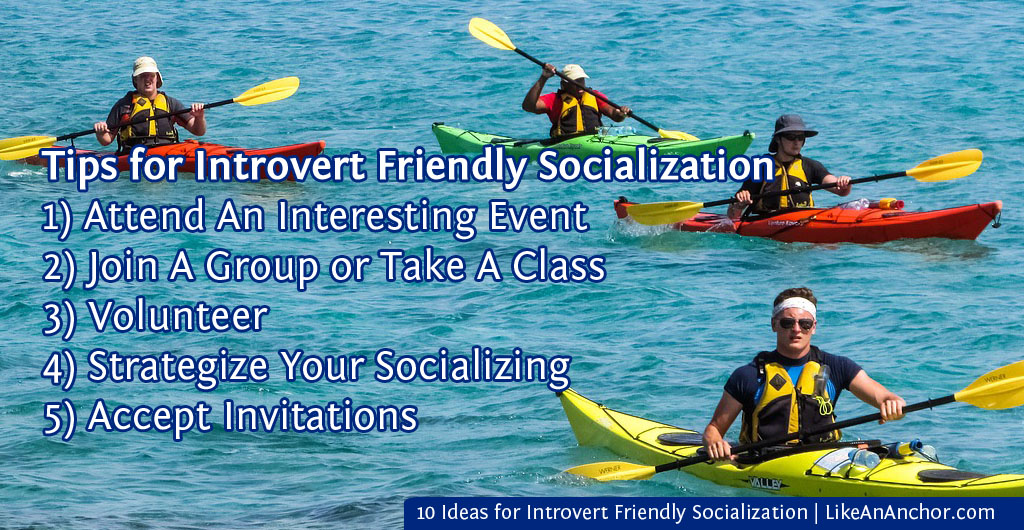 10 Ideas for Introvert Friendly Socialization | LikeAnAnchor.com