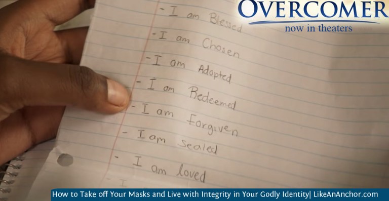 How to Take off Your Masks and Live with Integrity in Your Godly Identity| LikeAnAnchor.com