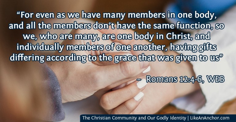 The Christian Community and Our Godly Identity | LikeAnAnchor.com