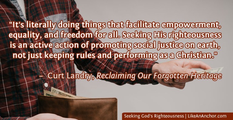 Seeking God's Righteousness | LikeAnAnchor.com