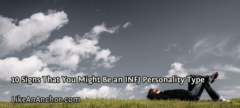 10 Signs That You Might Be an INFJ Personality Type