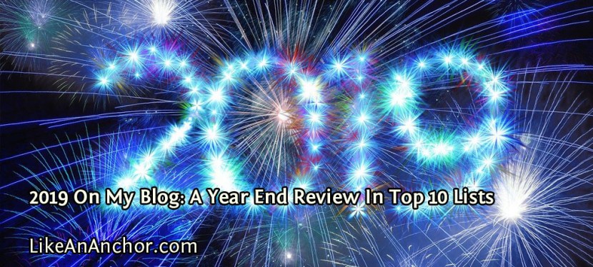 2019 On My Blog: A Year End Review In Top 10 Lists