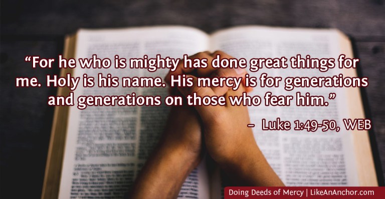Doing Deeds of Mercy | LikeAnAnchor.com