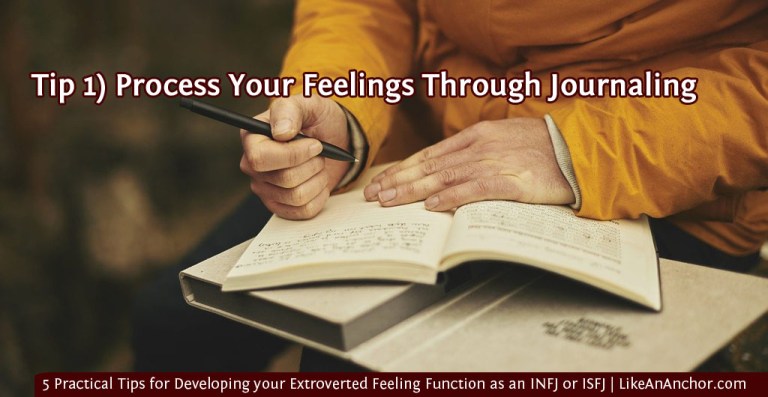 5 Practical Tips for Developing your Extroverted Feeling Function as an INFJ or ISFJ | LikeAnAnchor.com