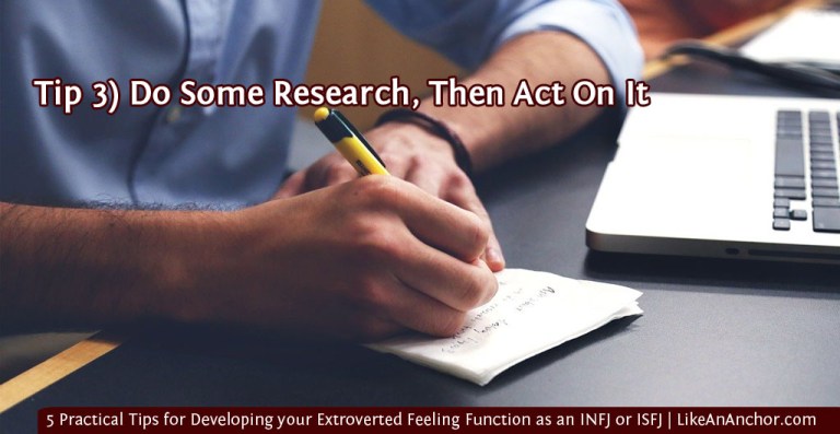5 Practical Tips for Developing your Extroverted Feeling Function as an INFJ or ISFJ | LikeAnAnchor.com