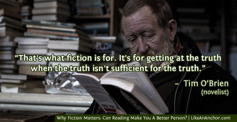 Why Fiction Matters: Can Reading Make You A Better Person? | LikeAnAnchor.com