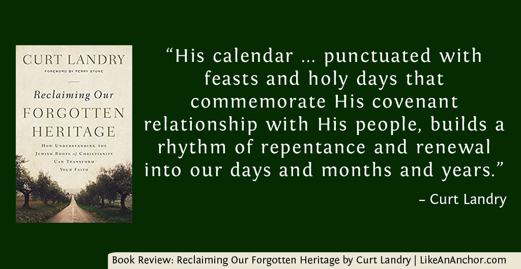 Book Review: Reclaiming Our Forgotten Heritage by Curt Landry | LikeAnAnchor.com
