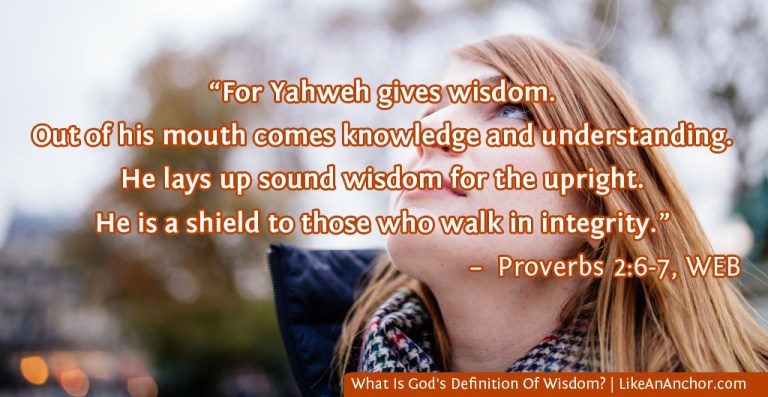 What Is God's Definition Of Wisdom? | LikeAnAnchor.com