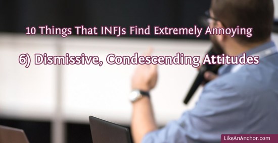 10 Things That INFJs Find Extremely Annoying | LikeAnAnchor.com