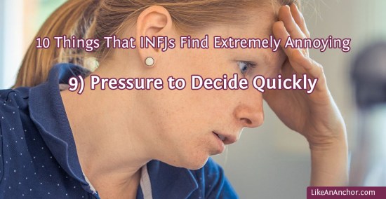 10 Things That INFJs Find Extremely Annoying | LikeAnAnchor.com