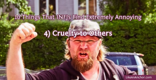 10 Things That INFJs Find Extremely Annoying | LikeAnAnchor.com