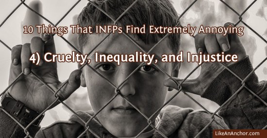 10 Things That INFPs Find Extremely Annoying | LikeAnAnchor.com