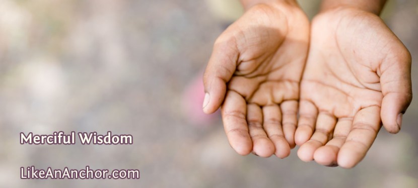 Merciful Wisdom