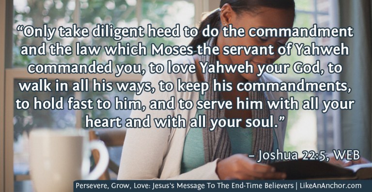 Persevere, Grow, Love: Jesus's Message To The End-Time Believers | LikeAnAnchor.com