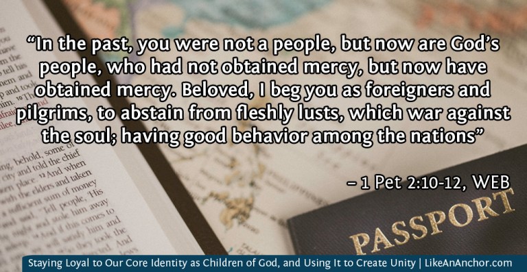 Staying Loyal to Our Core Identity as Children of God, and Using It to Create Unity | LikeAnAnchor.com