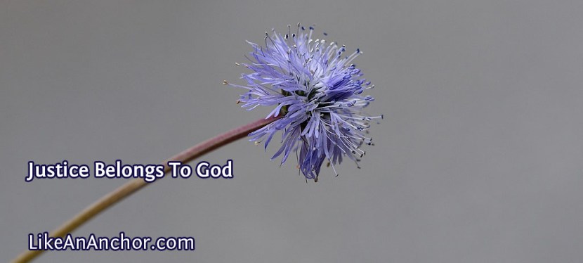 Justice Belongs To God