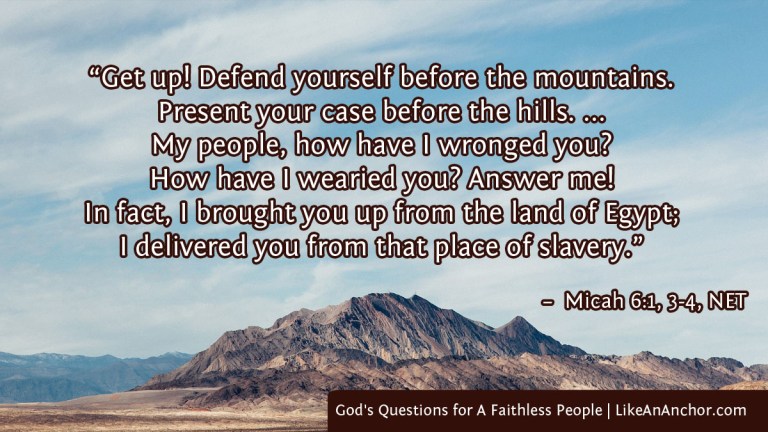 God's Questions for A Faithless People | LikeAnAnchor.com