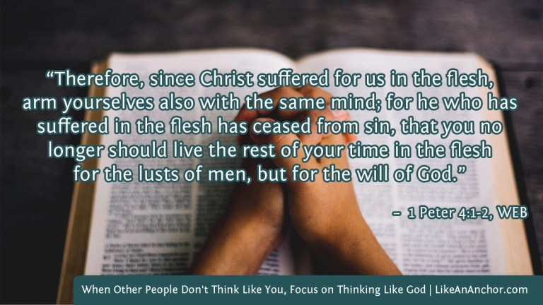 When Other People Don't Think Like You, Focus on Thinking Like God | LikeAnAnchor.com