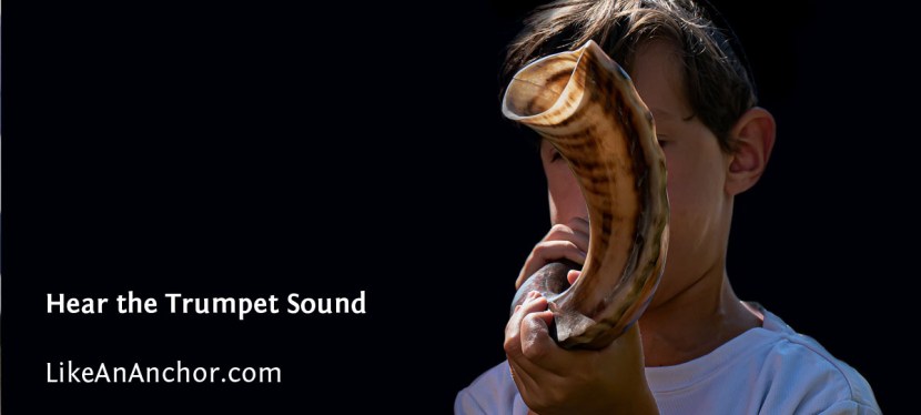 Hear the Trumpet&nbsp;Sound