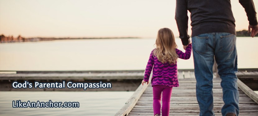 God’s Parental Compassion