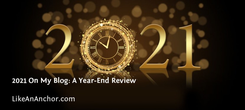 2021 On My Blog: A Year-End Review