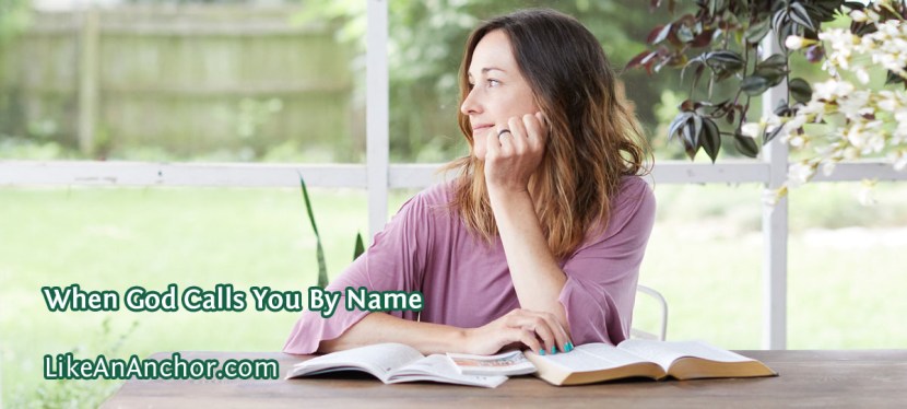 When God Calls You By&nbsp;Name