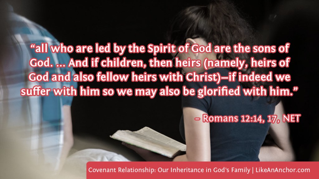 Image of a girl reading in church, with text from Romans 12:14, 17, NET version: "all who are led by the Spirit of God are the sons of God. ... And if children, then heirs (namely, heirs of God and also fellow heirs with Christ)—if indeed we suffer with him so we may also be glorified with him.”