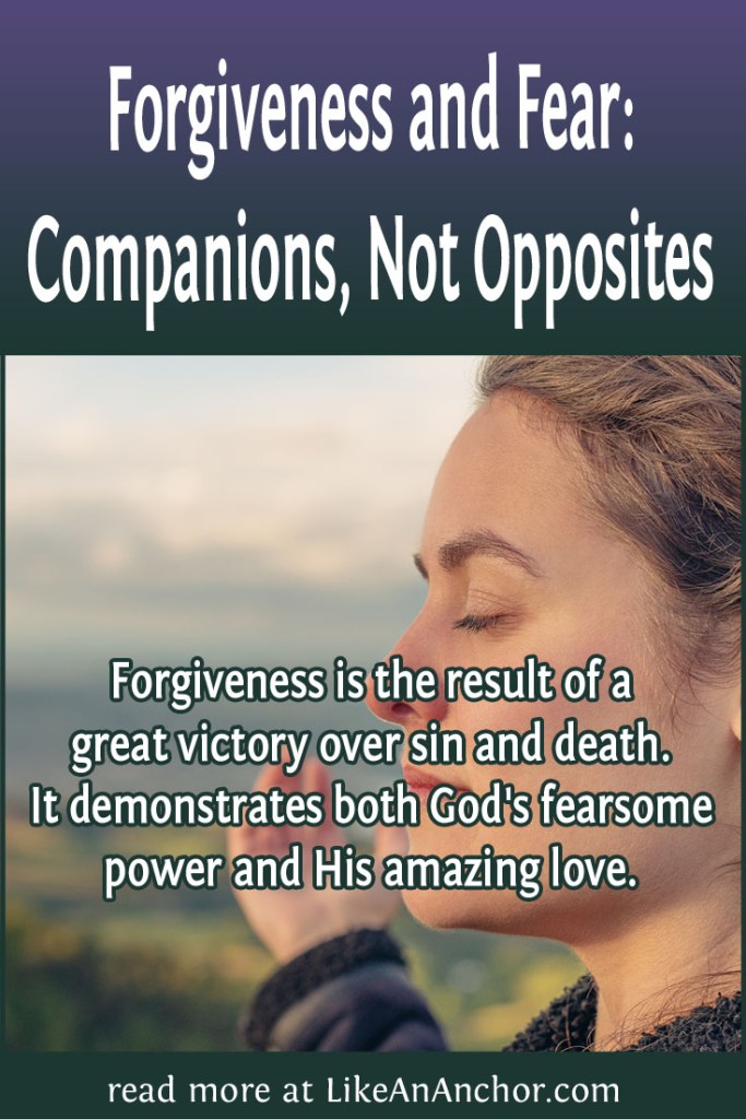 Image of a woman worshiping with the blog's title text and the words "Forgiveness is the result of a great victory over sin and death. It demonstrates both God's fearsome power and His amazing love."