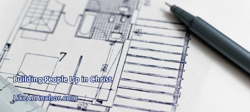 Building People Up in Christ