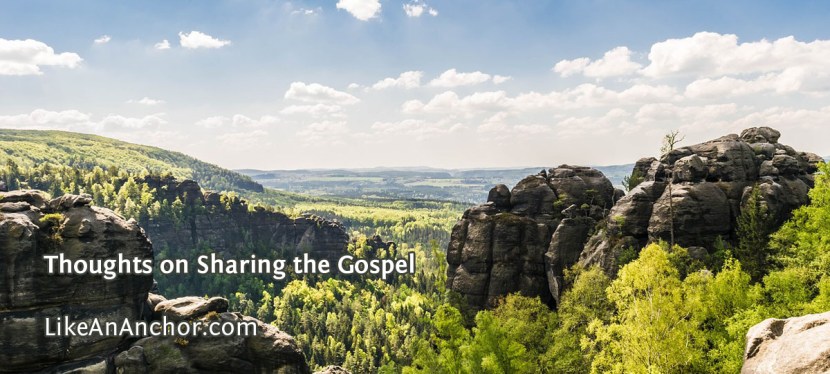 Thoughts on Sharing the Gospel