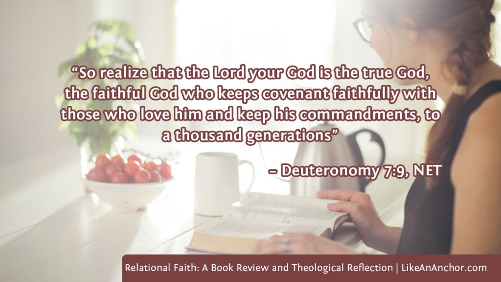 Image of a woman studying the Bible, overlaid with text from Deuteronomy 7:9, NET version: “So realize that the Lord your God is the true God, the faithful God who keeps covenant faithfully with those who love him and keep his commandments, to a thousand generations”