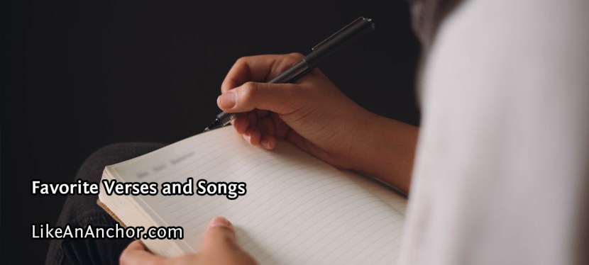 Favorite Verses and&nbsp;Songs
