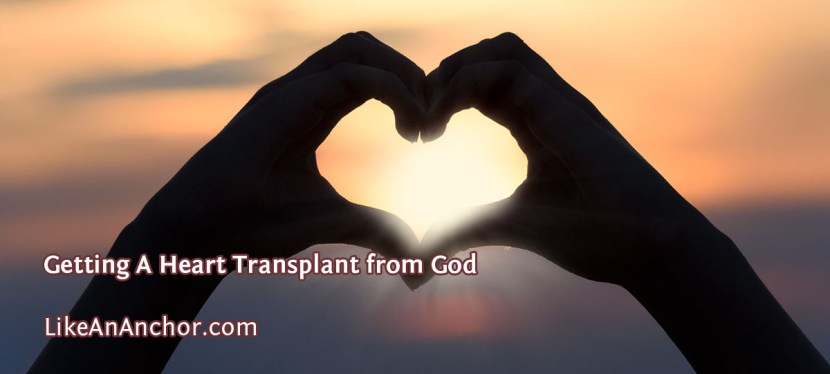 Getting A Heart Transplant from God