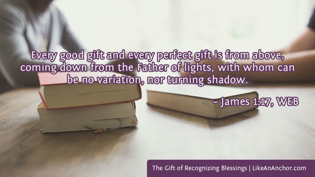 Image of two people sitting across from each other with books on the table between them, overlaid with text from James 1:17, WEB version: "Every good gift and every perfect gift is from above, coming down from the Father of lights, with whom can be no variation, nor turning shadow."