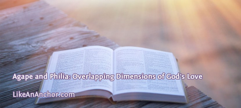 Agape and Philia: Overlapping Dimensions of God’s Love